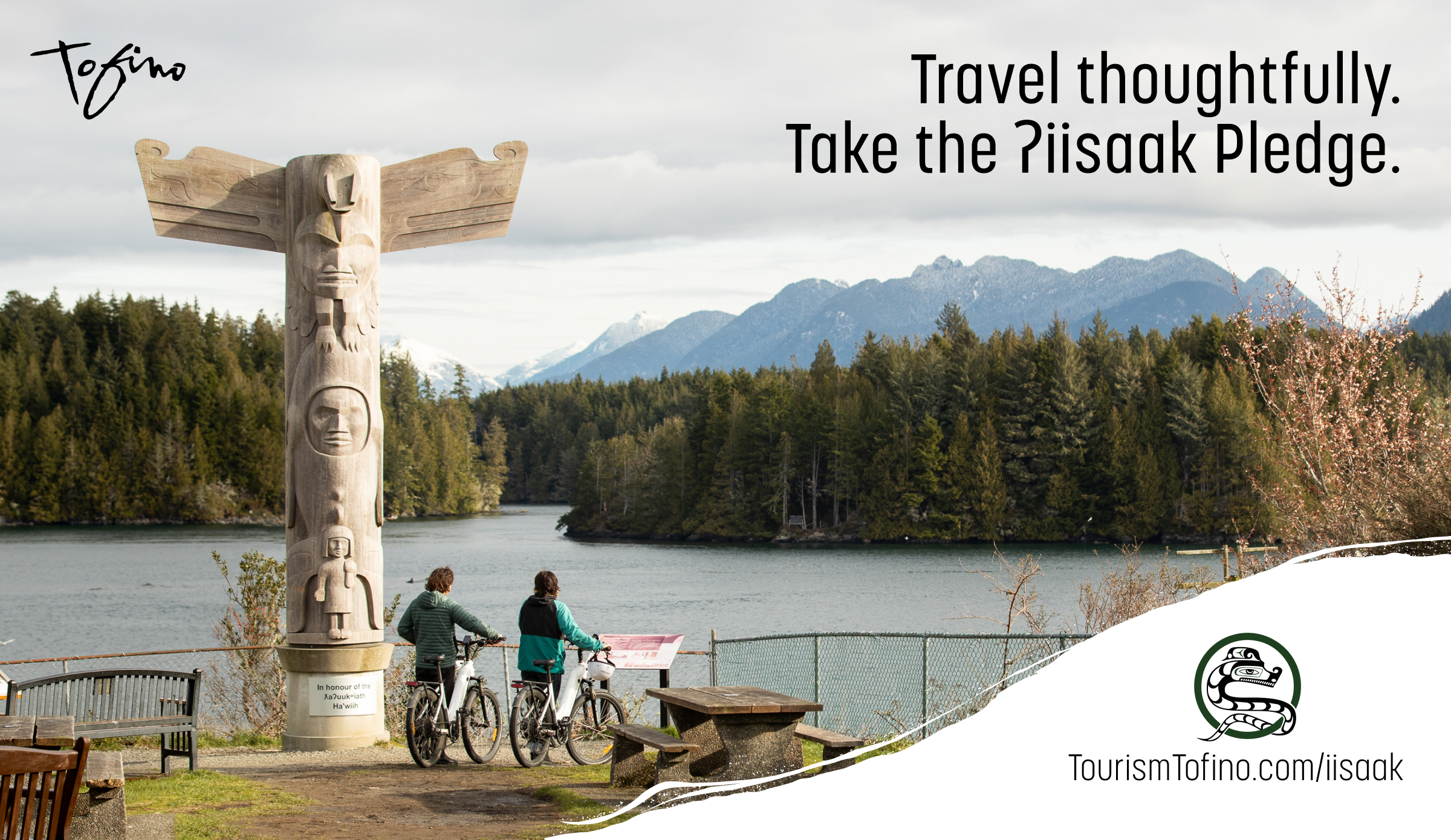 Tourism Pledge NEW campaign: Take the ʔiisaak Pledge | The Official Tourism Tofino