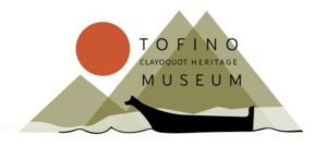 Tofino Clayoquot Museum
